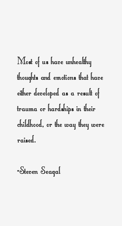 Steven Seagal Quotes