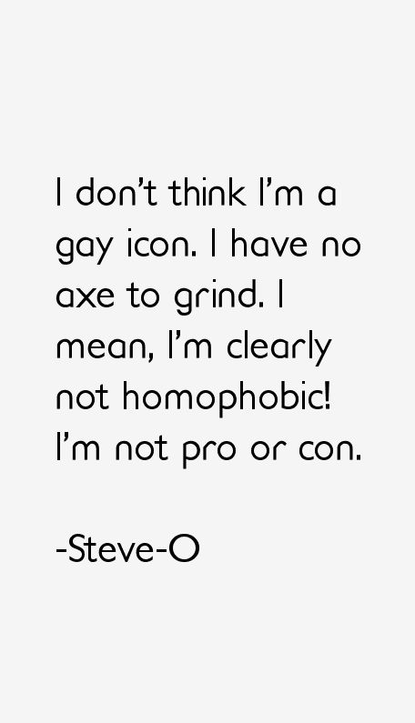 Steve-O Quotes