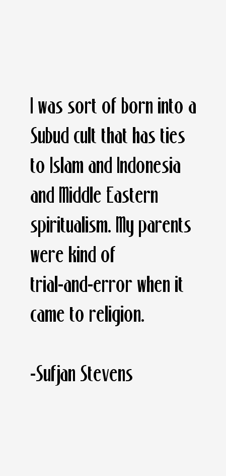 Sufjan Stevens Quotes
