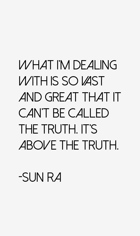Sun Ra Quotes