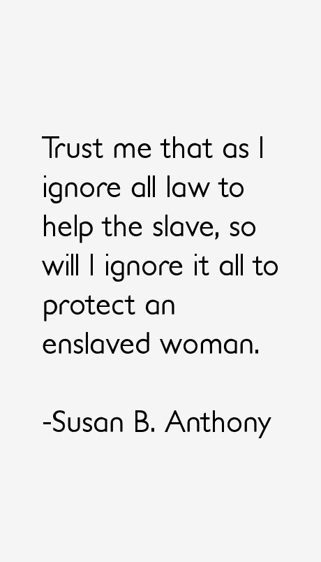 Susan B. Anthony Quotes