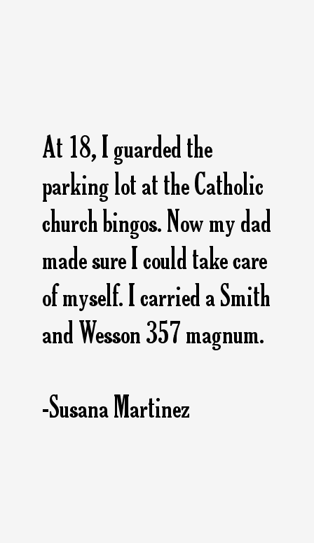 Susana Martinez Quotes