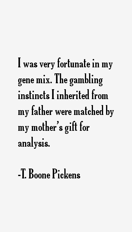 T. Boone Pickens Quotes