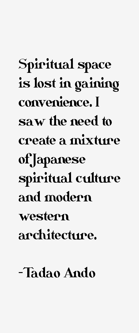 Tadao Ando Quotes