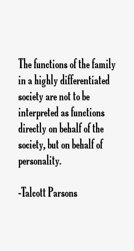 Talcott Parsons Quotes