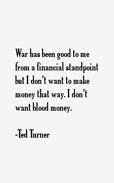 Ted Turner Quotes
