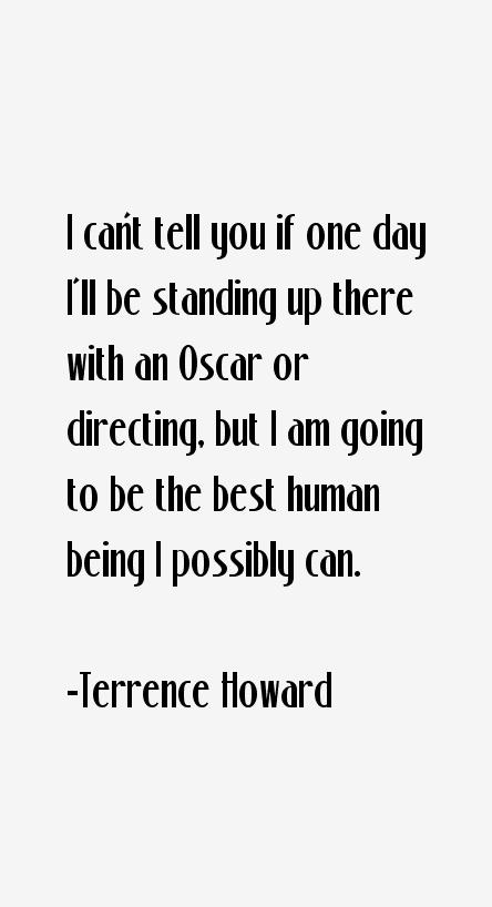 Terrence Howard Quotes