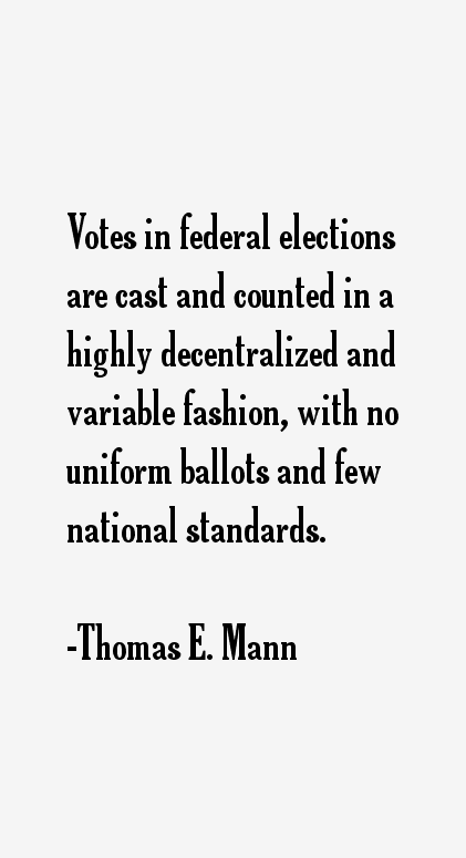 Thomas E. Mann Quotes