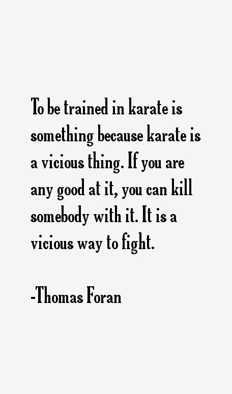 Thomas Foran Quotes
