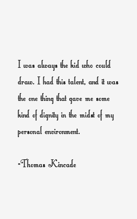 Thomas Kincade Quotes