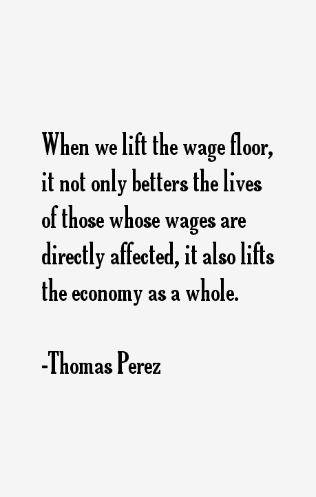 Thomas Perez Quotes