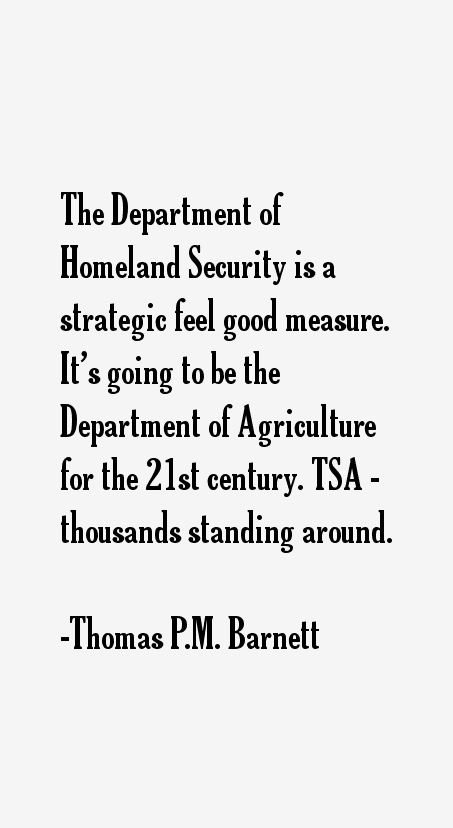 Thomas P.M. Barnett Quotes