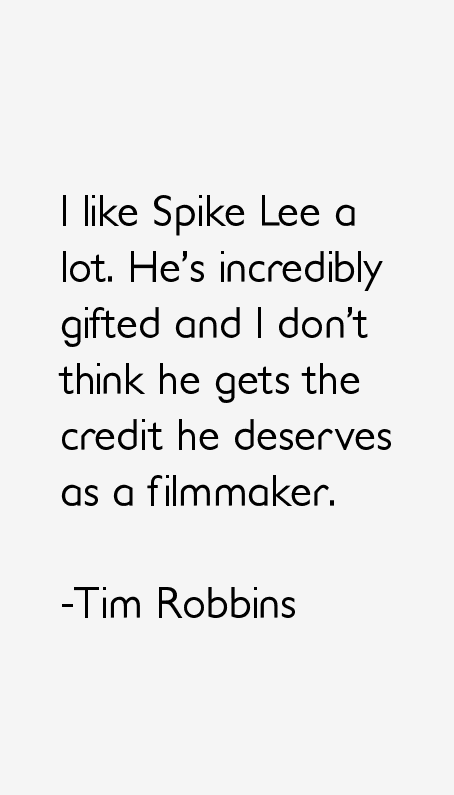 Tim Robbins Quotes