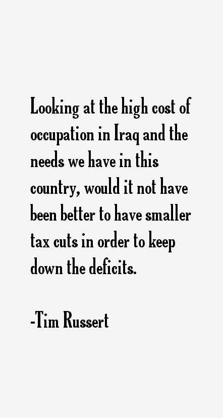 Tim Russert Quotes