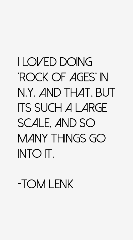 Tom Lenk Quotes