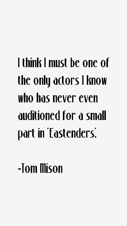Tom Mison Quotes