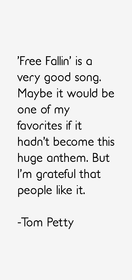 Tom Petty Quotes