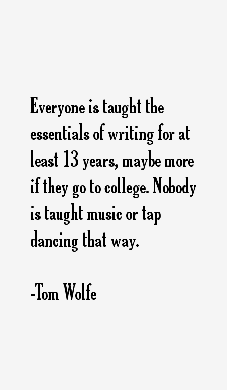 Tom Wolfe Quotes
