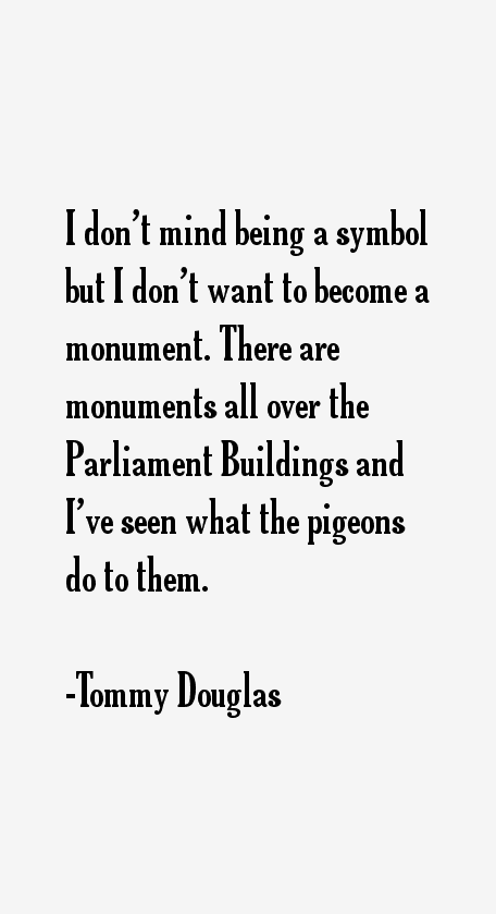 Tommy Douglas Quotes
