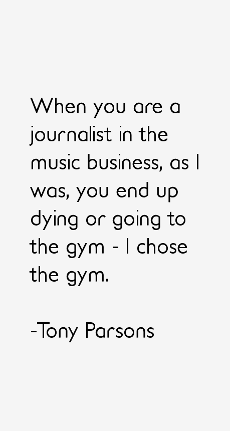 Tony Parsons Quotes