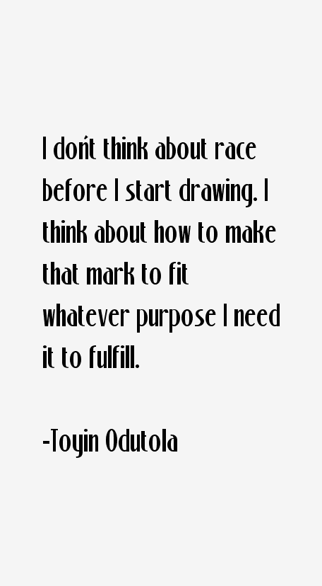 Toyin Odutola Quotes