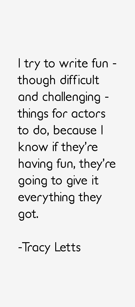 Tracy Letts Quotes