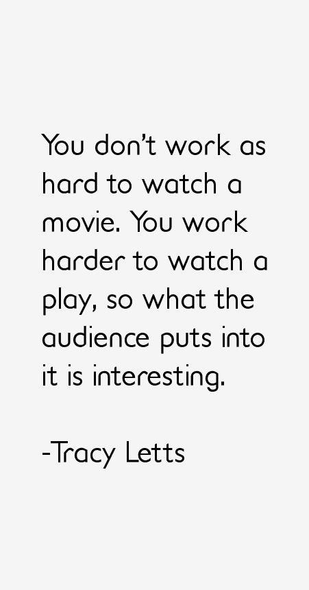 Tracy Letts Quotes