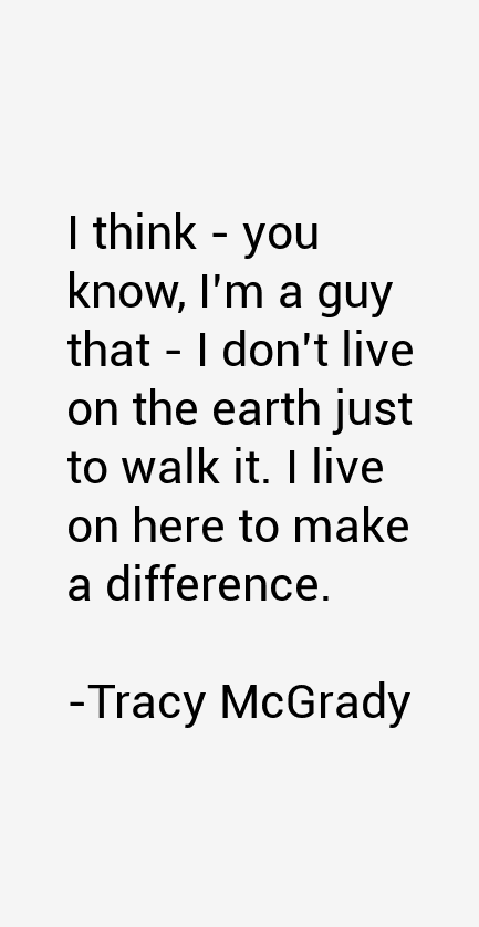 Tracy McGrady Quotes
