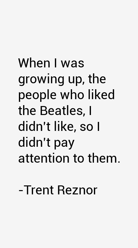 Trent Reznor Quotes
