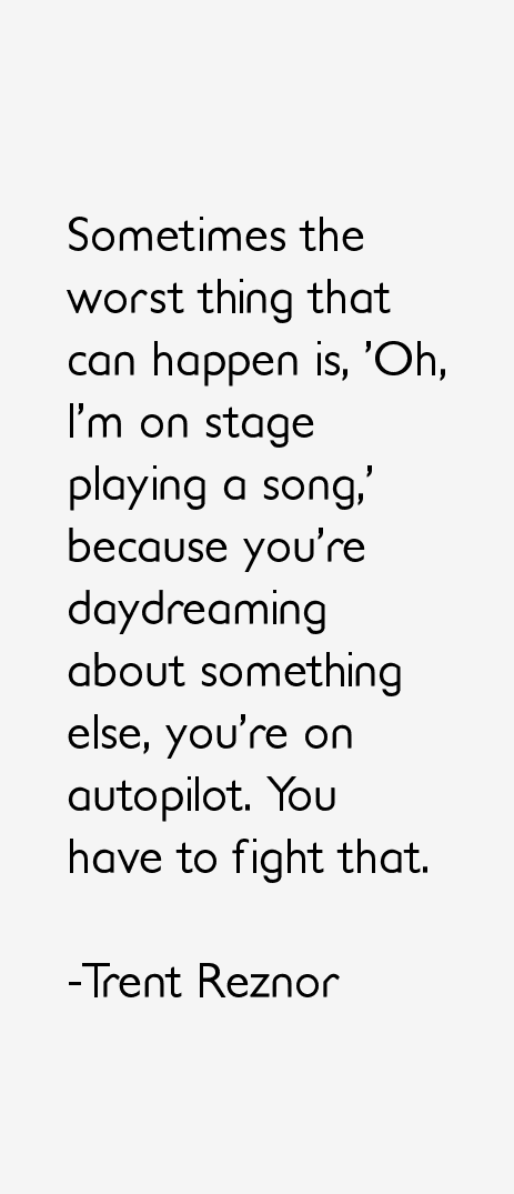 Trent Reznor Quotes