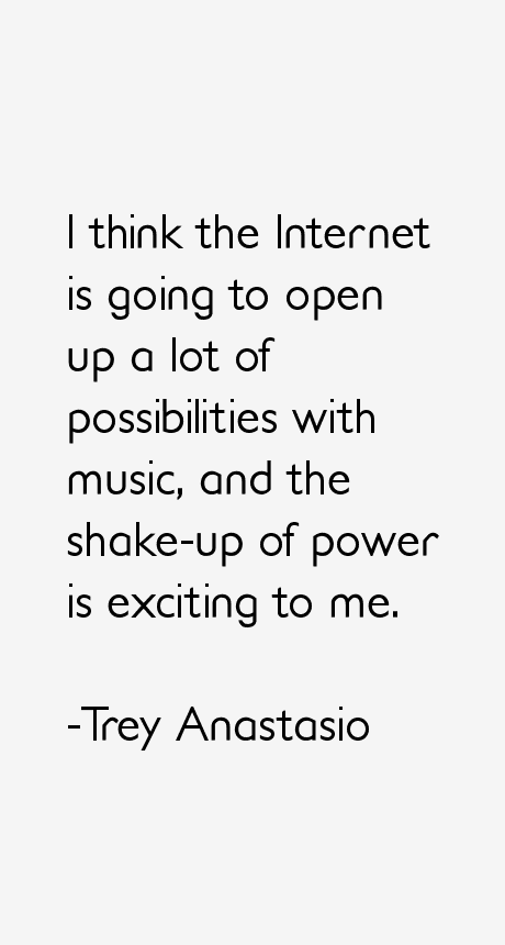 Trey Anastasio Quotes
