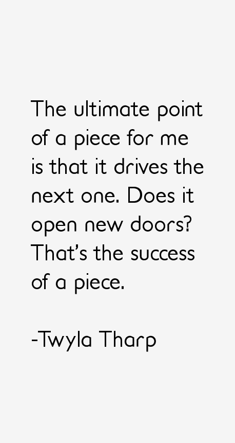 Twyla Tharp Quotes
