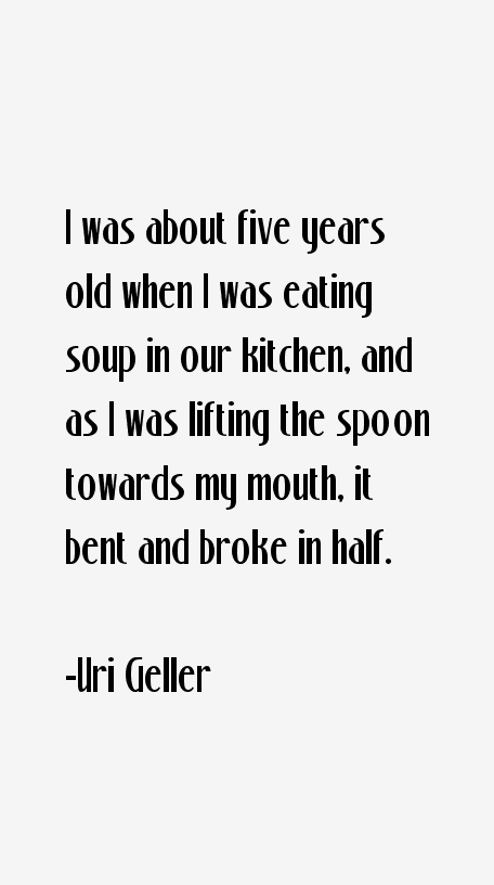 Uri Geller Quotes