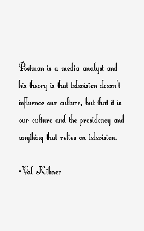 Val Kilmer Quotes