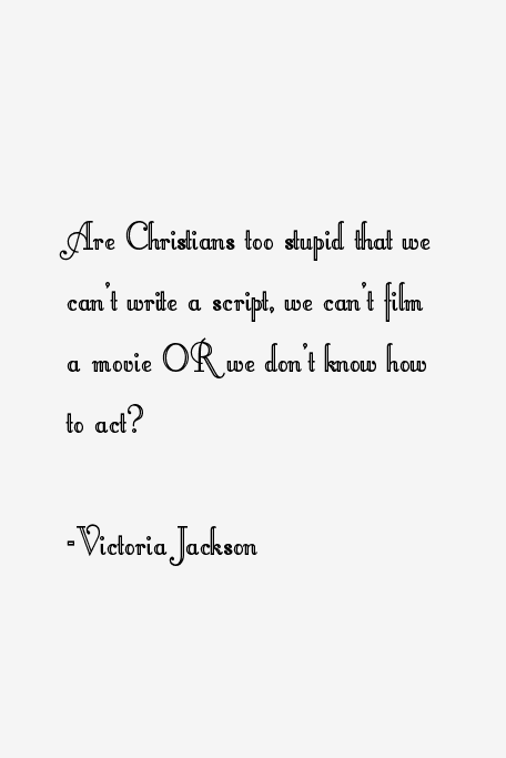 Victoria Jackson Quotes