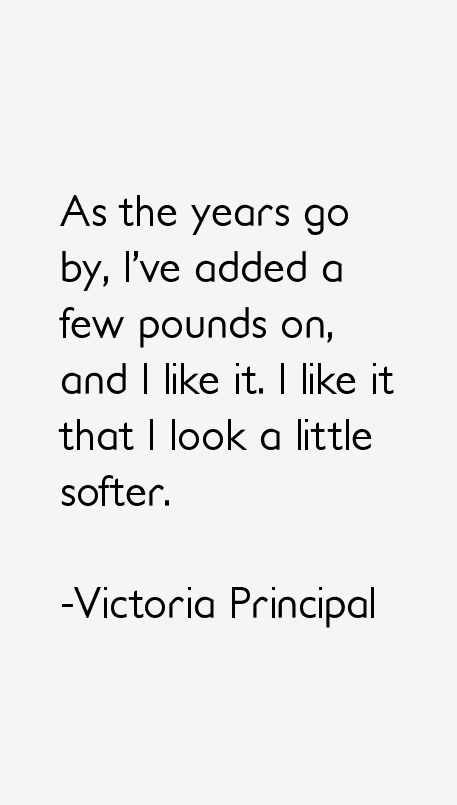 Victoria Principal Quotes