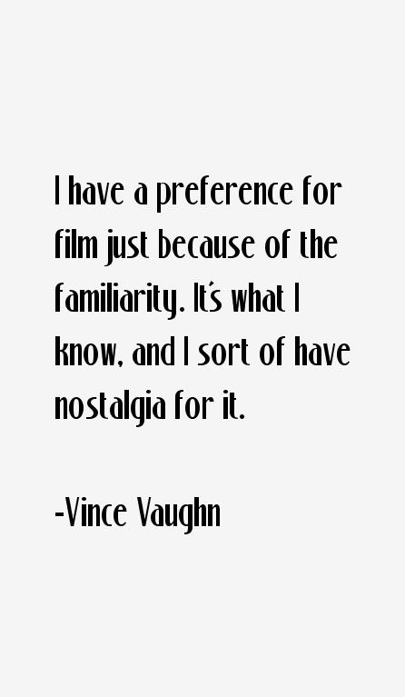Vince Vaughn Quotes
