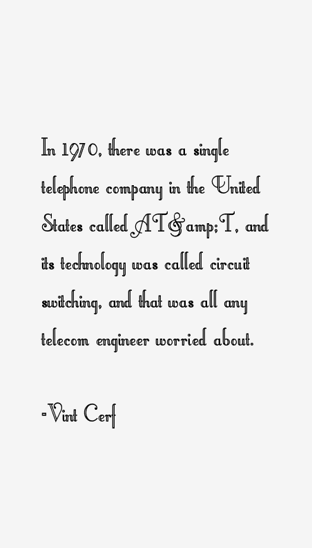 Vint Cerf Quotes