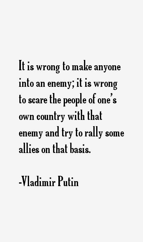 Vladimir Putin Quotes