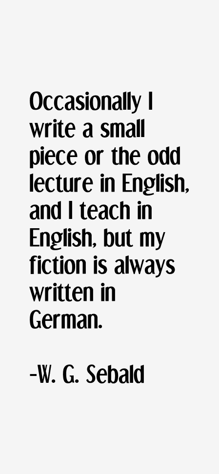 W. G. Sebald Quotes