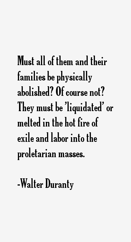 Walter Duranty Quotes