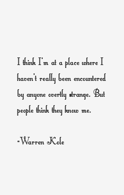 Warren Kole Quotes