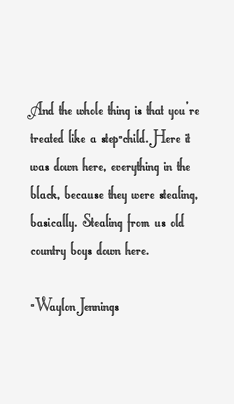 Waylon Jennings Quotes