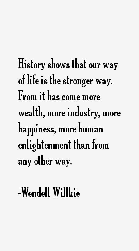 Wendell Willkie Quotes