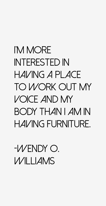 Wendy O. Williams Quotes