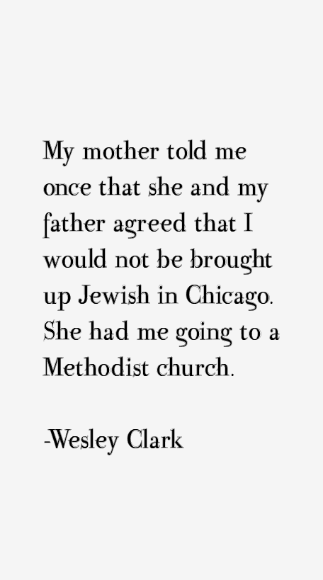 Wesley Clark Quotes