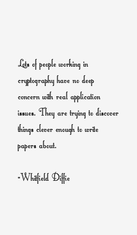 Whitfield Diffie Quotes