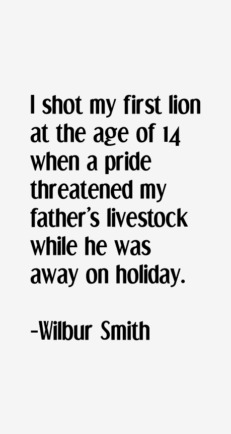 Wilbur Smith Quotes