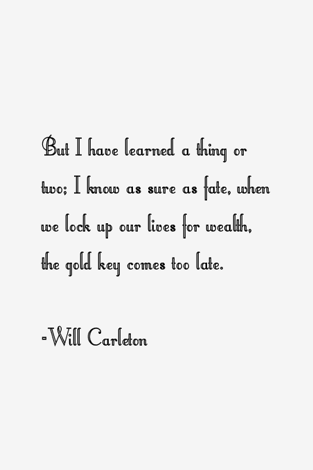 Will Carleton Quotes