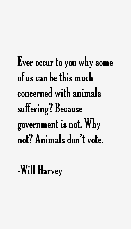Will Harvey Quotes